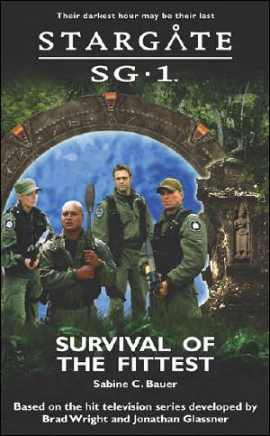 [Stargate SG-1 07] • Survival of the Fittest